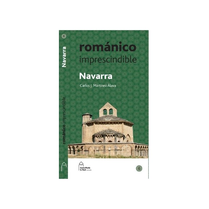 ROMANICO IMPRESCINDIBLE NAVARRA