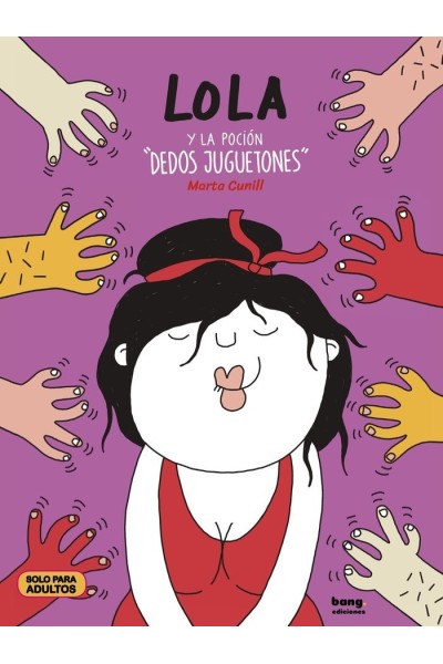 LOLA Y LA POCION DEDOS JUEGUETONES