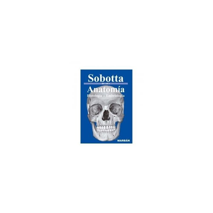 SOBOTTA MINI ANATOMIA HISTOLOGIA EMBRIOLOGIA TAPA DURA