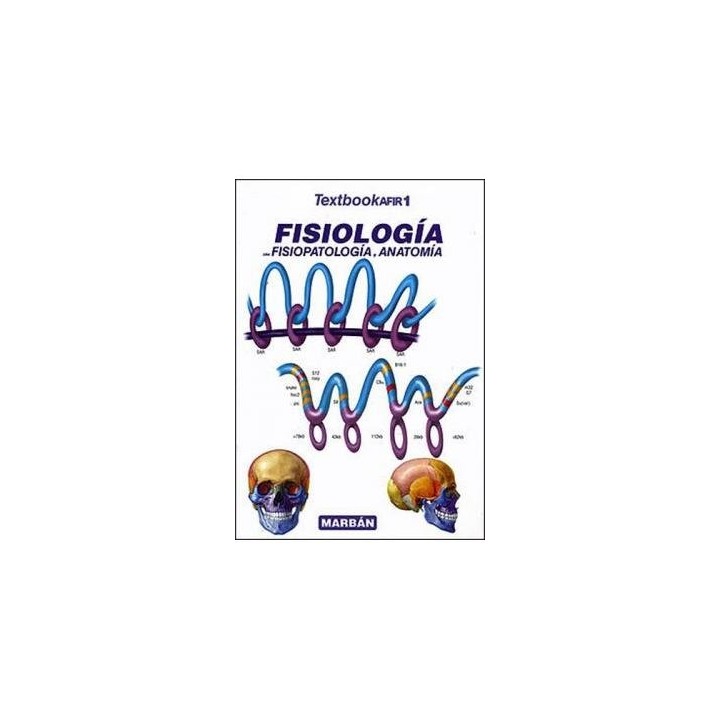 TESTBOOK AFIR 1 FISIOLOGIA CON FISIOPATOLOGIA Y ANATOMIA