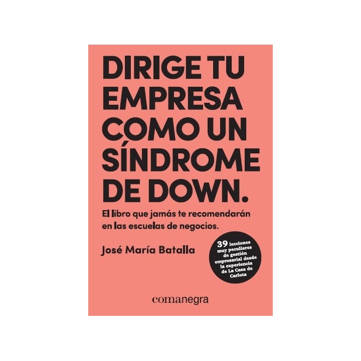 DIRIGE TU EMPRESA COMO UN SINDOME DE DOWN