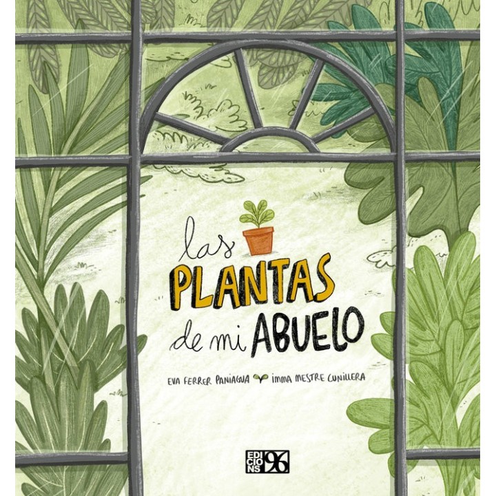 LAS PLANTAS DE MI ABUELO