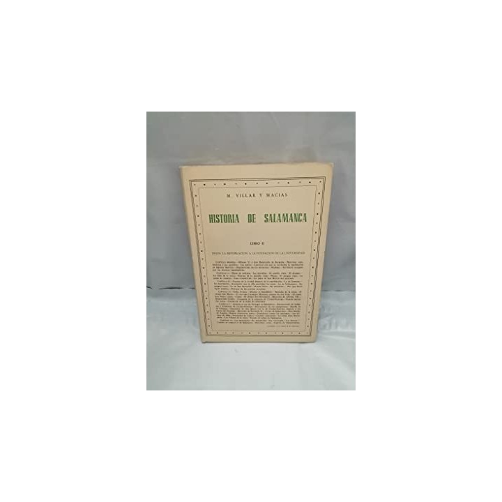 HISTORIA DE SALAMANCA VOLUMEN II. DESDE LA REPOBLACIÓN A LA FUNDACIÓN DE LA UNIVERSIDAD.