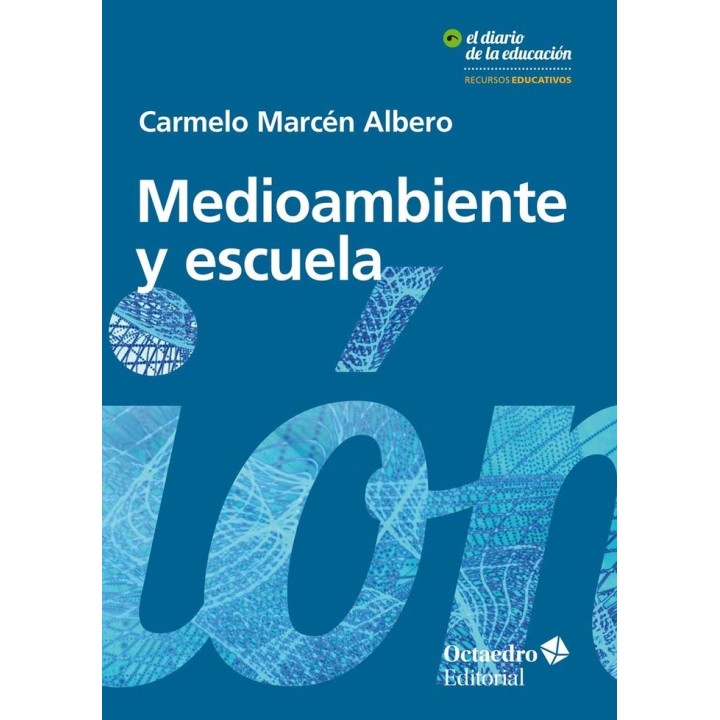 MEDIOAMBIENTE Y ESCUELA