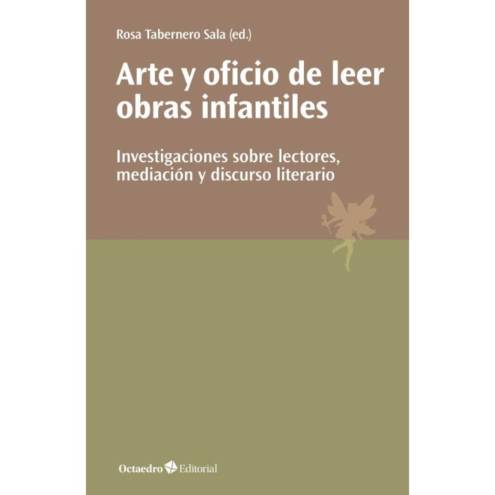 ARTE Y OFICIO DE LEER OBRAS INFANTILES