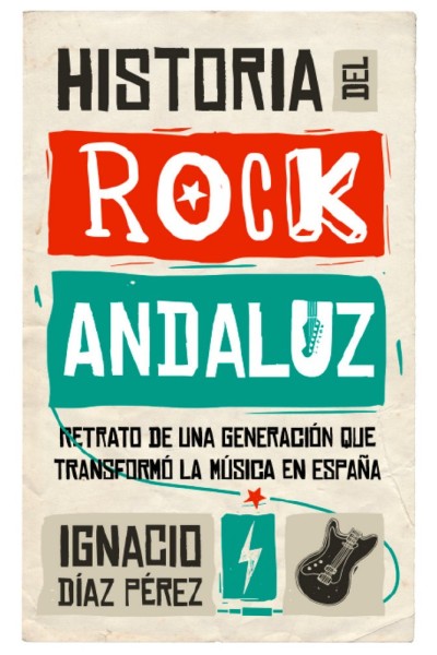 HISTORIA DEL ROCK ANDALUZ