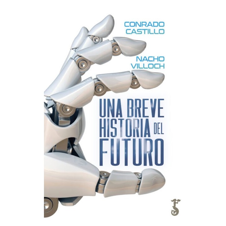 UNA BREVE HISTORIA DEL FUTURO