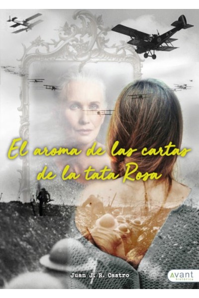EL AROMA DE LAS CARTAS DE LA TATA ROSA