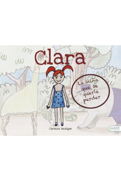 CLARA LA NIÑA QUE NO SE QUERIA PERDER