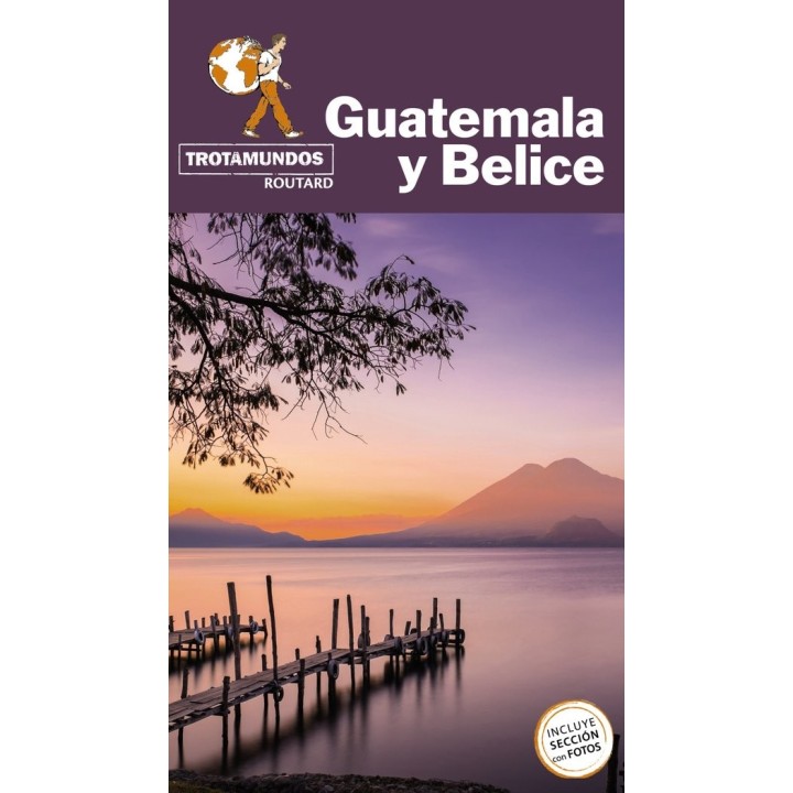 GUATEMALA Y BELICE