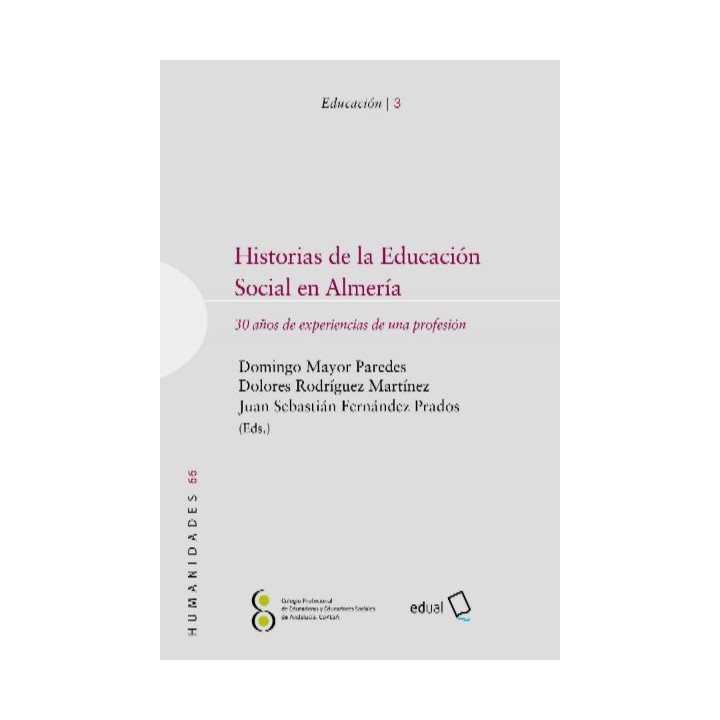 HISTORIAS DE LA EDUCACION SOCIAL EN ALMERIA