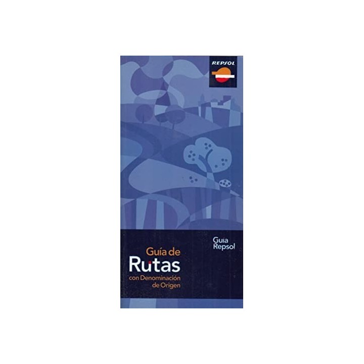 GUÍA DE RUTAS CON DENOMINACIÓN DE ORIGEN 2009