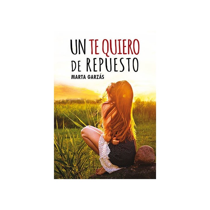 UN TE QUIERO DE REPUESTO