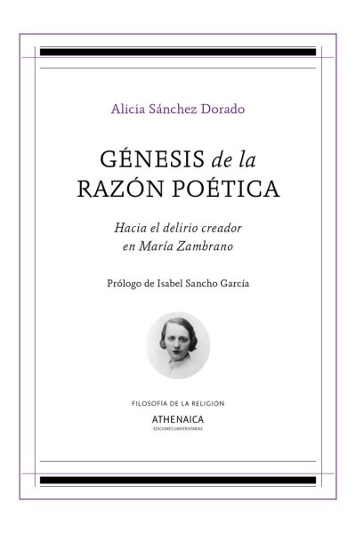 GENESIS DE LA RAZON POETICA. HACIA EL DELIRIO CREADOR EN MA