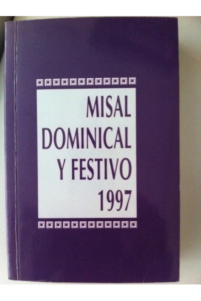 MISAL DOMINICAL Y FESTIVO 1997. Lecturas del ciclo B.
