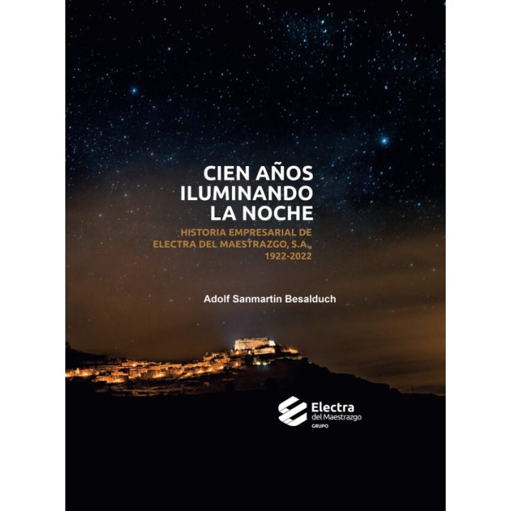 CIEN AÑOS ILUMINANDO LA NOCHE ELECTRA DEL MAESTART