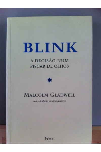 Blink. A decisão num piscar de olhos.