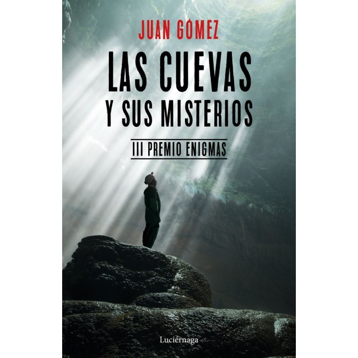 CUEVAS Y SUS MISTERIOS,LAS