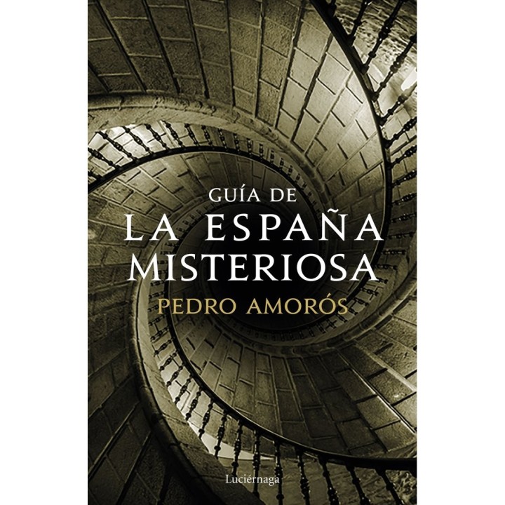 GUIA DE LA ESPAÑA MISTERIOSA