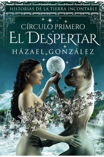 DESPERTAR CIRCULO PRIMERO HISTORIAS DE LA TIERRA INCONTABLE