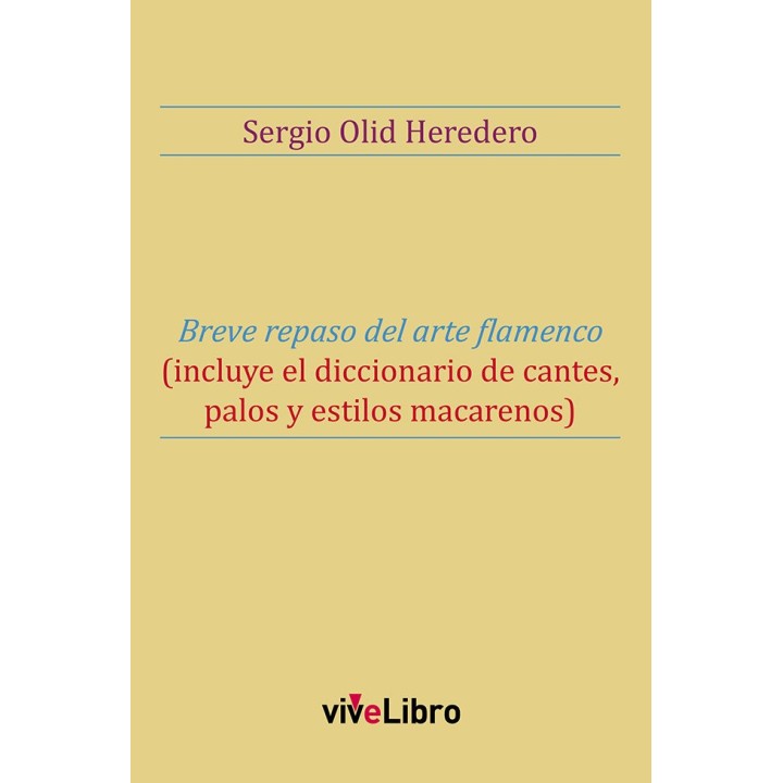 BREVE REPASO DEL ARTE FLAMENCO