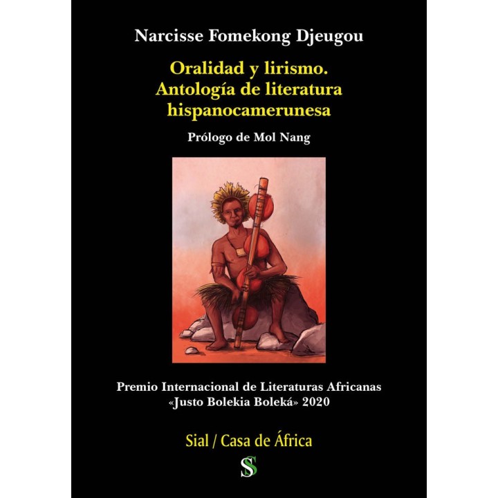 ORALIDAD Y LIRISMO ANTOLOGIA LITERATURA HISPANOCAMERUNESA