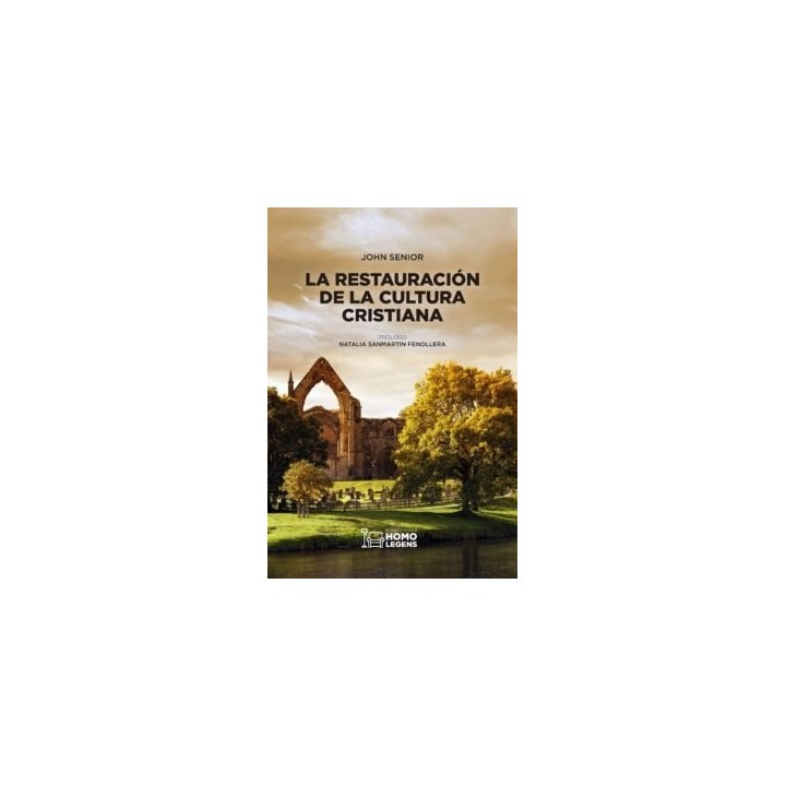 RESTAURACION DE LA CULTURA CRISTIANA,LA