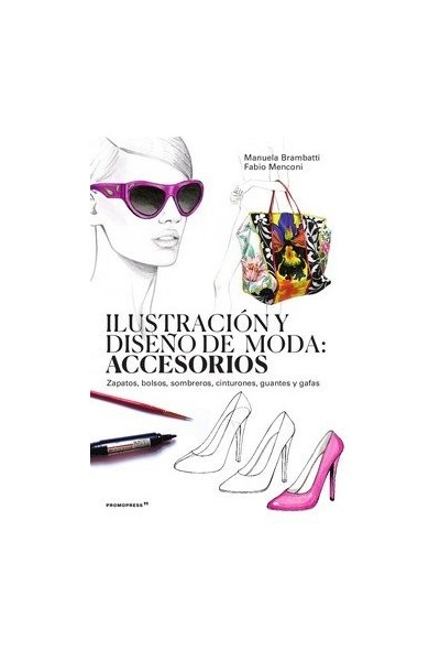 ILUSTRACION Y DISEÑO DE MODA ACCESORIOS