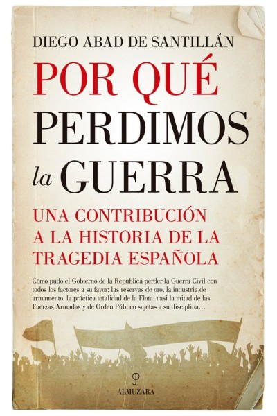 POR QUE PERDIMOS LA GUERRA