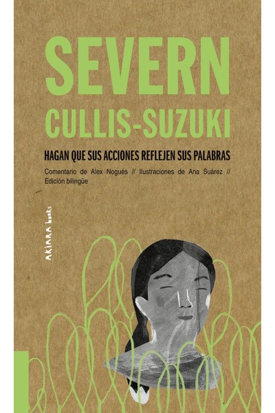 SEVERN CULLIS SUZUKI HAGAN QUE SUS ACCIONES REFLEJEN SUS PA
