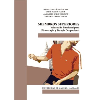 MIEMBROS SUPERIORES. VALORACION FUNCIONAL PARA FISIOTERAPIA