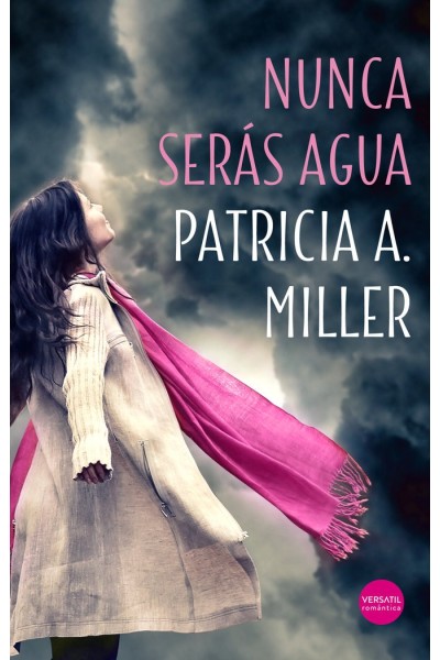 NUNCA SERAS AGUA