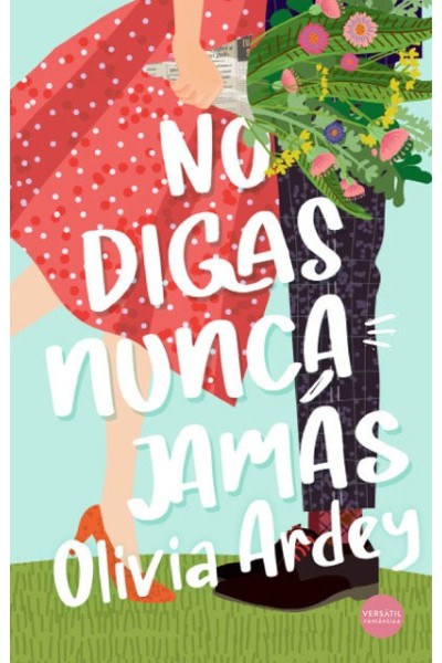 NO DIGAS NUNCA JAMAS