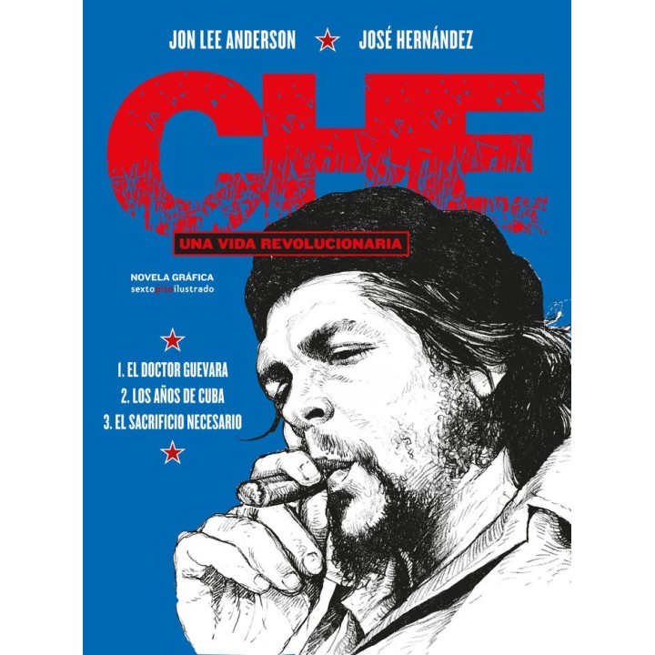 CHE UNA VIDA REVOLUCIONARIA INTEGRAL