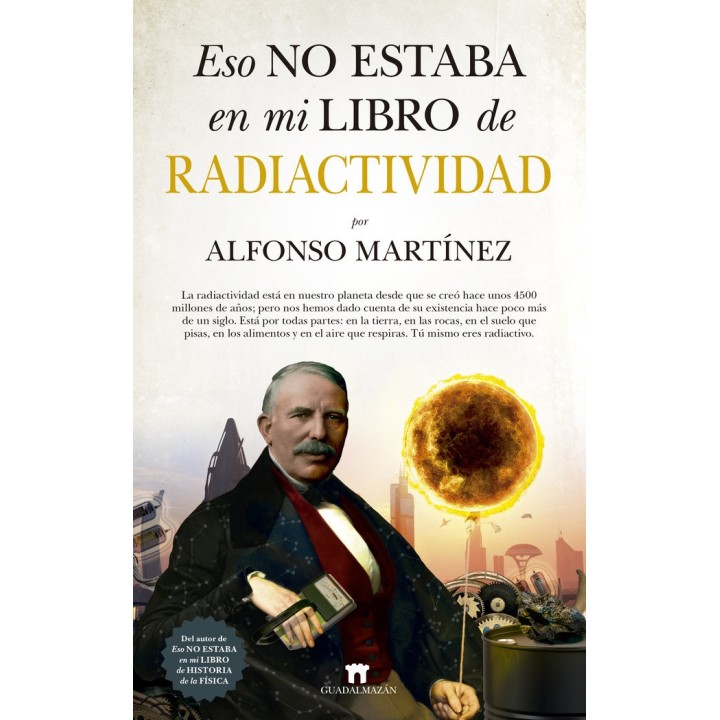 ESO NO ESTABA EN MI LIBRO DE RADIACTIVIDAD