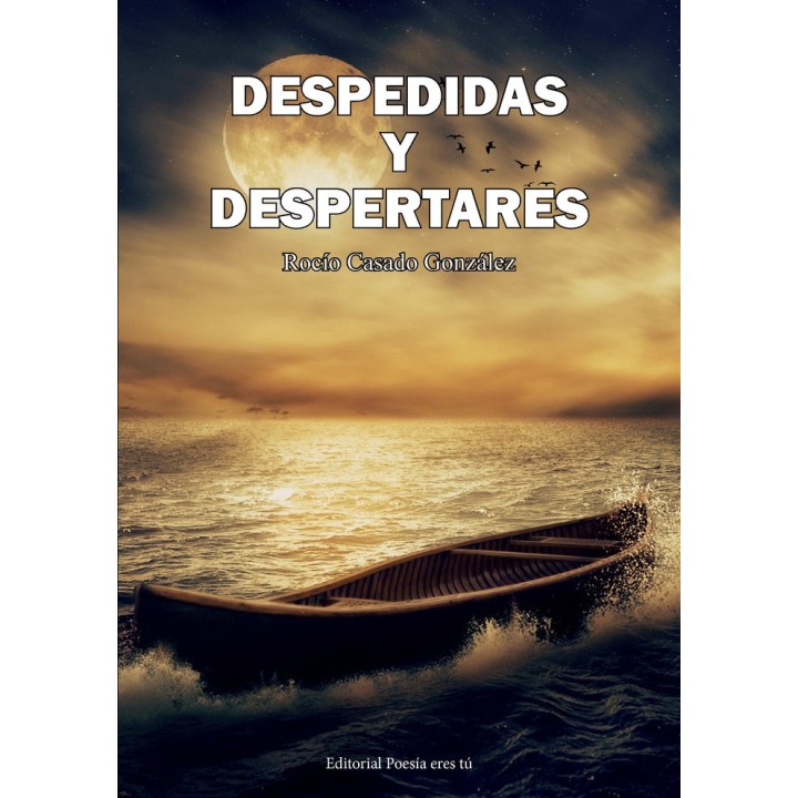 DESPEDIDAS Y DESPERTARES