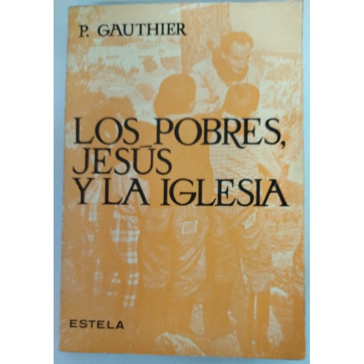 LOS POBRES, JESUS Y LA IGLESIA