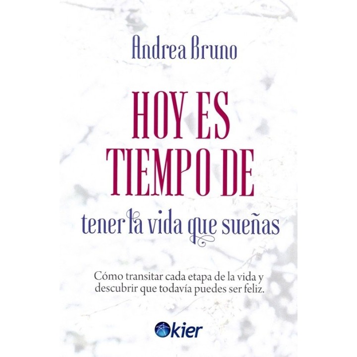 HOY ES TIEMPO DE TENER LA VIDA QUE SUEÑAS