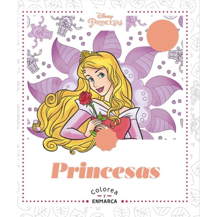 ARTETERAPIA COLOREA Y ENMARCA PRINCESAS