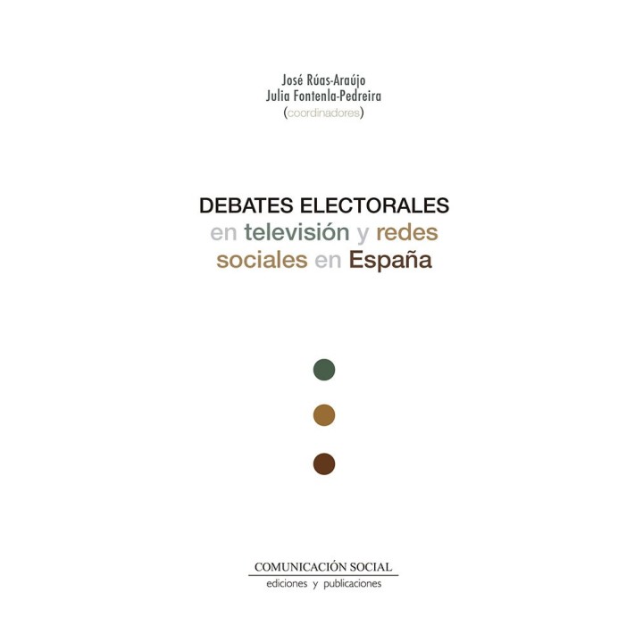 DEBATES ELECTORALES EN TELEVISION Y REDES SOCIALES EN ESPAÑA