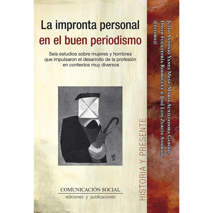 LA IMPRONTA PERSONAL EN EL BUEN PERIODISMO