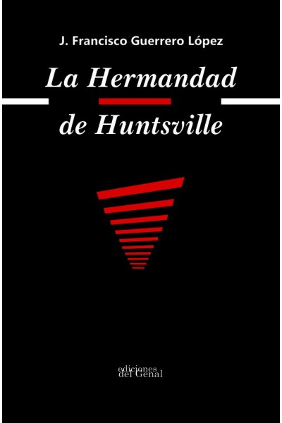LA HERMANDAD DE HUNTSVILLE