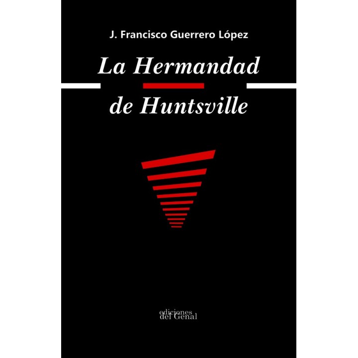 LA HERMANDAD DE HUNTSVILLE