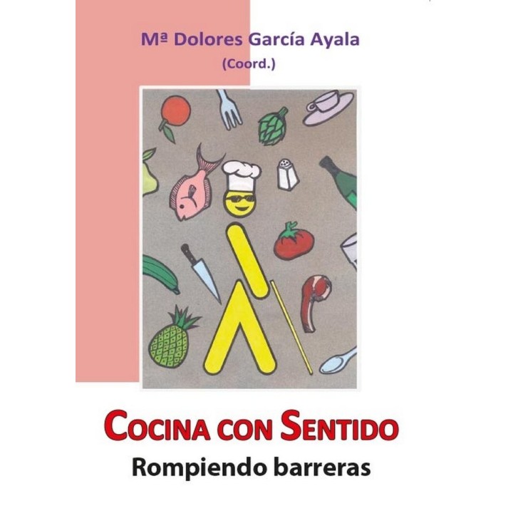 COCINA CON SENTIDO. ROMPIENDO BARRERAS