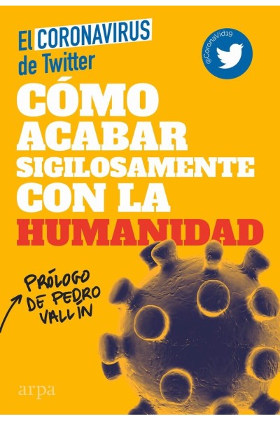 COMO ACABAR SIGILOSAMENTE CON LA HUMANIDAD CORONAVIRUS