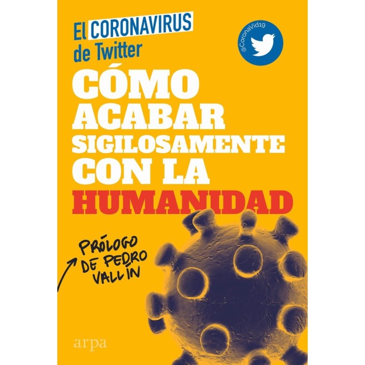 COMO ACABAR SIGILOSAMENTE CON LA HUMANIDAD CORONAVIRUS