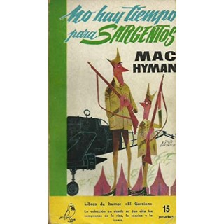 NO HAY TIEMPO PARA SARGENTOS