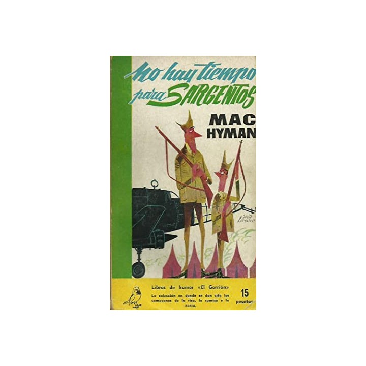 NO HAY TIEMPO PARA SARGENTOS