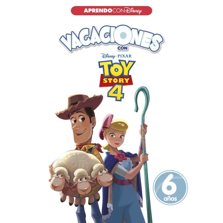 VACACIONES CON TOY STORY 4. 6 AÑOS (APRENDO CON DISNEY)