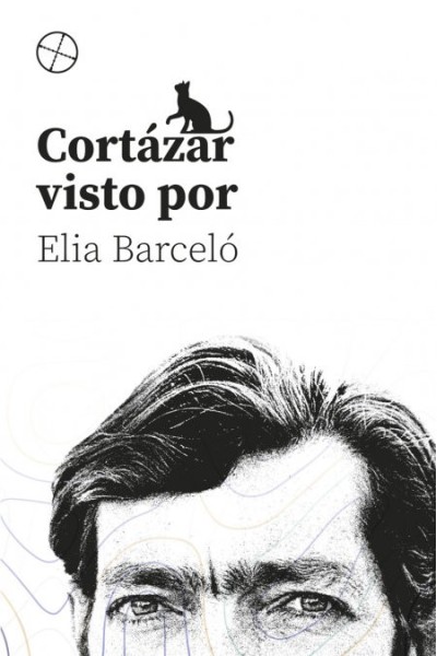 CORTAZAR VISTO POR ELIA BARCELO